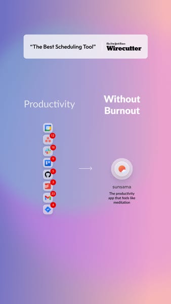This ad promotes Sunsama as a productivity app that helps users avoid burnout. It uses a before-and-after format, showin