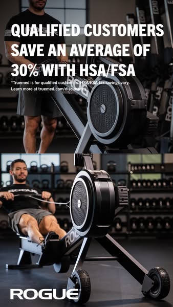 This ad is for Rogue Fitness. It shows a customer can save an average of 30% with HSA/FSA when purchasing products. The 