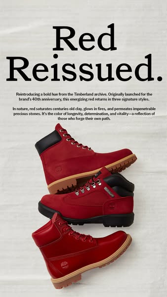 This ad showcases three styles of Timberland boots, reissued in red. The ad highlights the brand's heritage and the 