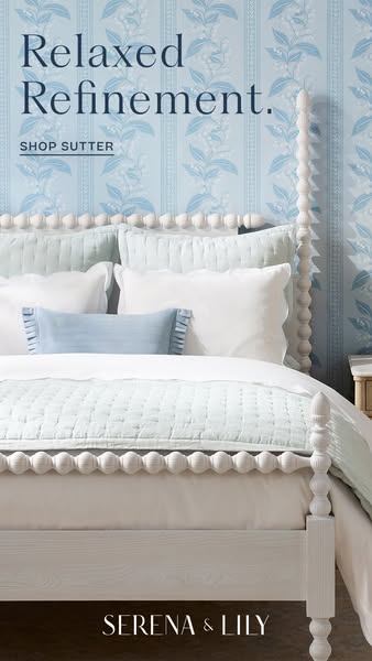 This ad for Serena & Lily features a bedroom set, specifically the Sutter collection, highlighting its relaxed yet r