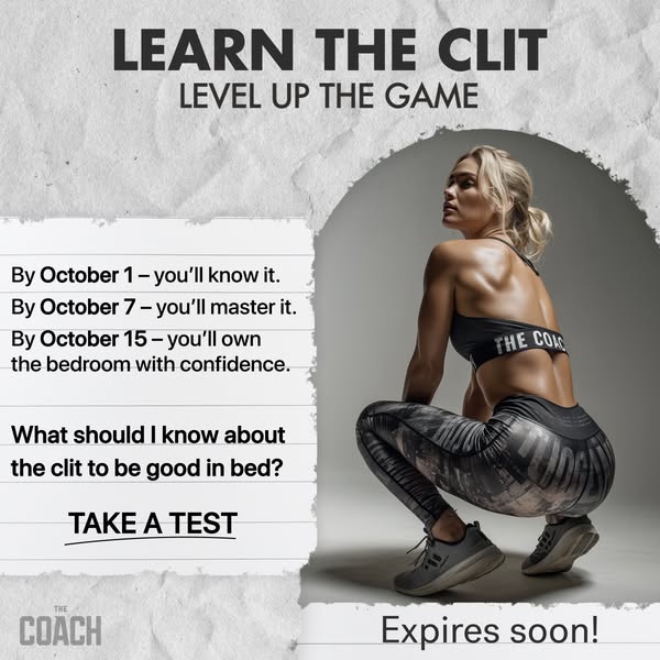 This ad for The Coach uses a direct address to encourage viewers to take a test to learn about the clit and level up the