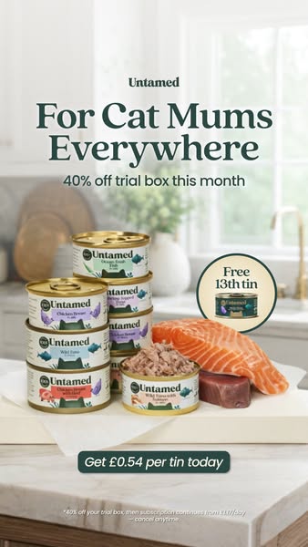 This ad for Untamed cat food is targeted at cat owners, particularly women, and promotes a trial box with 40% off this m
