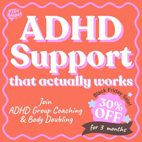 ADHD Coach Kelly ad