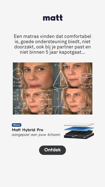 This image ad for Matt promotes their Hybrid Pro mattress. It uses a meme format to convey the difficulty of finding a m