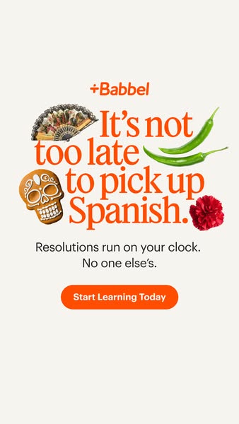 This image ad from Babbel encourages users to start learning Spanish. The ad uses cultural imagery to emphasize that the