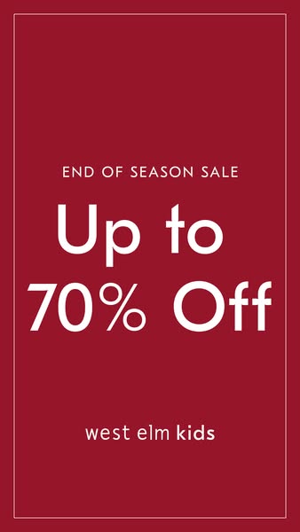 This image ad for West Elm Kids promotes an end-of-season sale with discounts of up to 70% off.