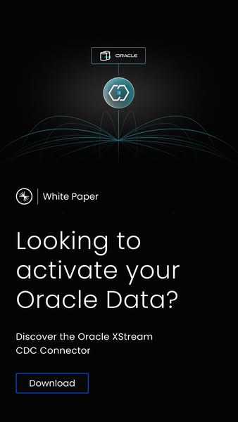 This ad promotes a white paper for Oracle's XStream CDC Connector. It is targeted toward users looking to activate t