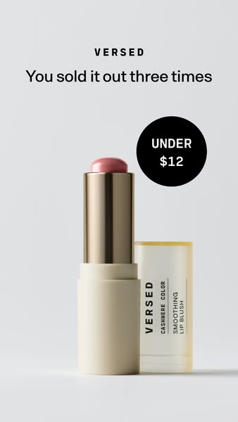 This image ad for Versed promotes their Cashmere Color Smoothing Lip Blush. The ad highlights the product's populari