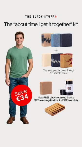 This ad for The Black Stuff promotes their 'about time I get it together' kit, which includes a variety of soaps