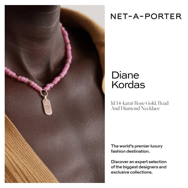 This ad showcases a Diane Kordas necklace available at NET-A-PORTER, highlighting its luxury materials and positioning N