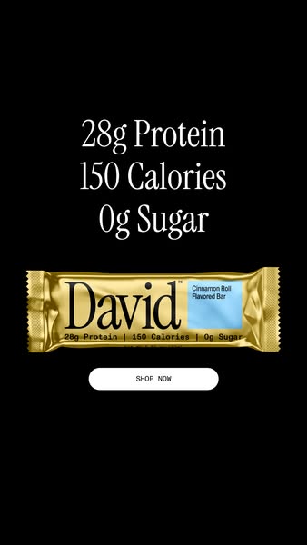 This is an image ad for David protein bars highlighting their protein content, low calorie count, and lack of sugar.