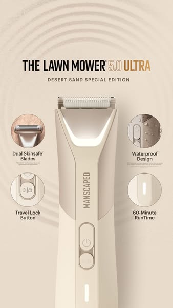 This ad showcases Manscaped's The Lawn Mower 5.0 Ultra Desert Sand Special Edition. It lists the product's key f