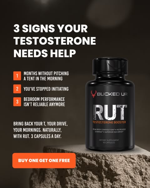This image ad highlights three potential signs of low testosterone and promotes Bucked Up's RUT Testosterone Booster