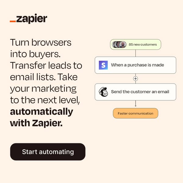 This ad demonstrates how Zapier can automate tasks, in this case turning browsers into buyers through email marketing au