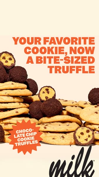 This ad features Milk Bar's chocolate chip cookie truffles. The ad highlights that the truffles are a bite-sized ver