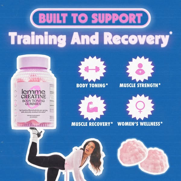 This ad promotes Lemme Creatine Body Toning Gummies. The ad features the product, a woman in workout clothes, and two gu