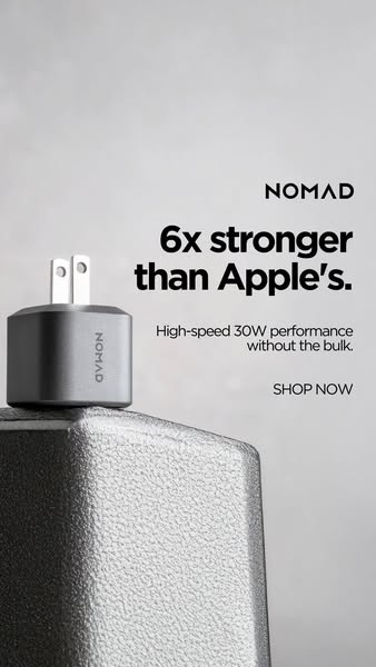 This ad showcases a Nomad charger and highlights that it is 6x stronger than Apple's charger and has a high-speed 30