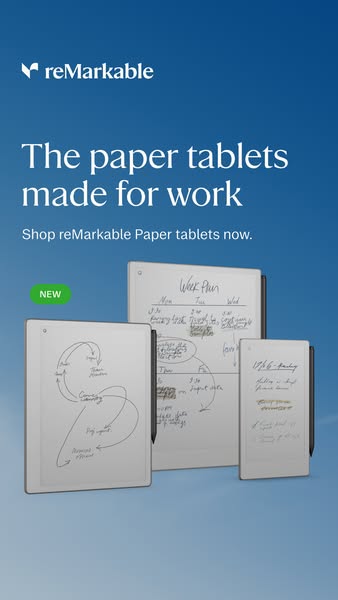 This ad is for reMarkable paper tablets, emphasizing their suitability for work. It features three tablets of varying si