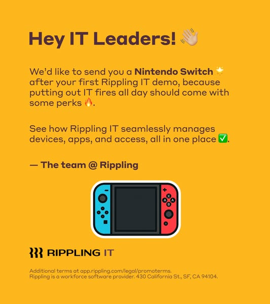 Rippling IT is offering a Nintendo Switch after your first Rippling IT demo.