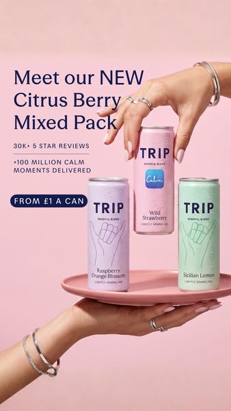 This ad showcases Trip's new citrus berry mixed pack featuring 30K+ 5 star reviews and +100 million calm moments del