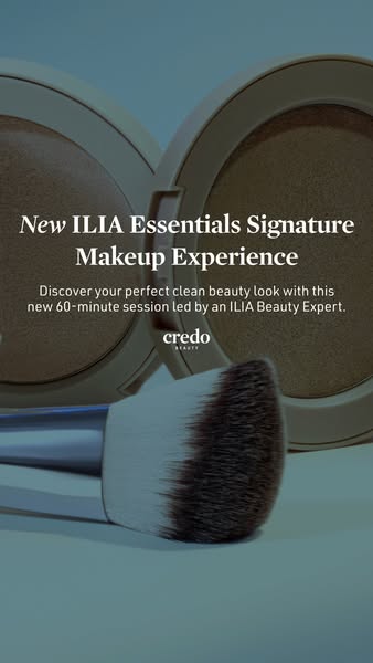 This image ad promotes the ILIA Essentials Signature Makeup Experience, highlighting a 60-minute session led by an ILIA 
