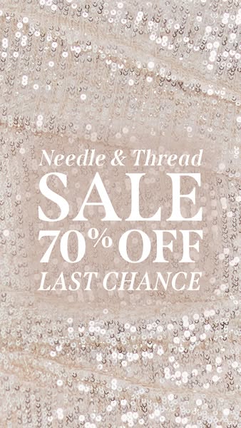 This is an image ad for Needle & Thread promoting a 70% off sale that is the last chance to buy.
