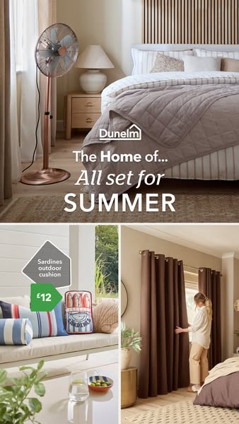 This ad for Dunelm is advertising summer home goods. The ad has a three-paneled structure, with the top featuring a bedr