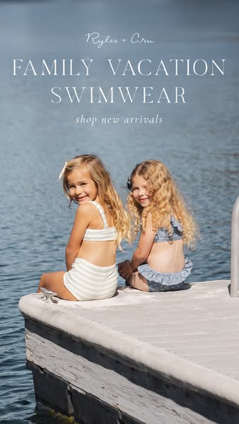 This ad from Rylee + Cru showcases two young girls sitting on a dock wearing swimwear from the brand's new collectio