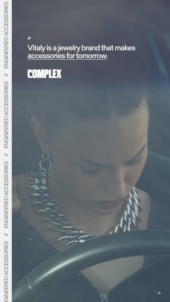 This ad uses a quote from Complex to define Vitaly as a jewelry brand that makes accessories for tomorrow, while showing