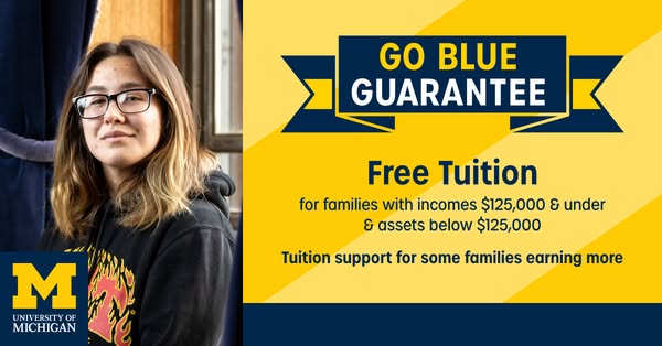 This image ad for the University of Michigan promotes their 'Go Blue Guarantee' tuition program. The ad features