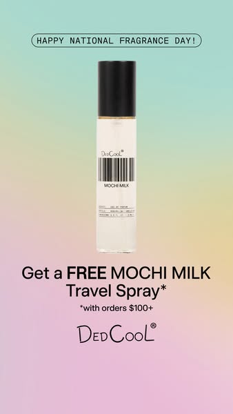 This ad for DedCool promotes its Mochi Milk travel spray as a free gift with orders over $100, timed to coincide with Na