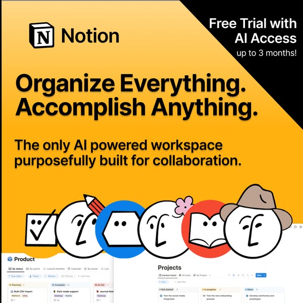 This ad for Notion highlights the product's ability to organize and accomplish anything. It offers a free trial with