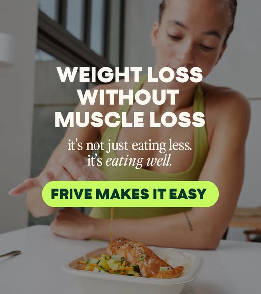 This image ad for Frive emphasizes that the meal delivery service helps with weight loss without sacrificing muscle mass