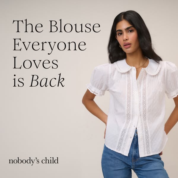 An image ad for Nobody's Child, featuring a white blouse. The ad highlights the blouse's popularity by stating, 