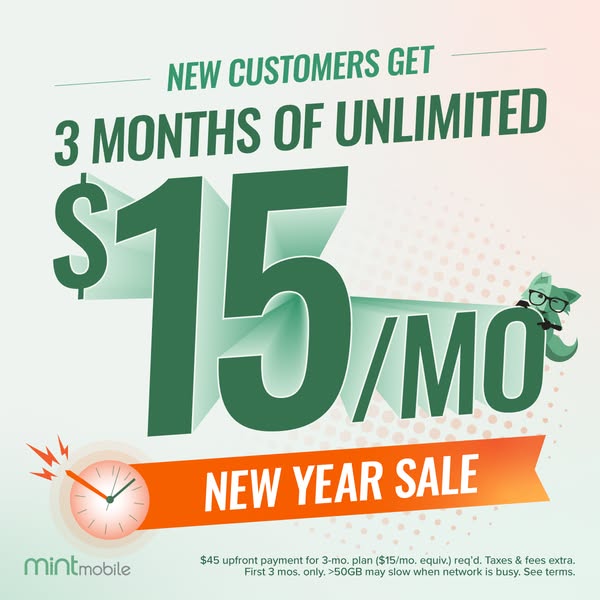 This image ad promotes Mint Mobile's New Year Sale, offering new customers 3 months of unlimited service for $15 per