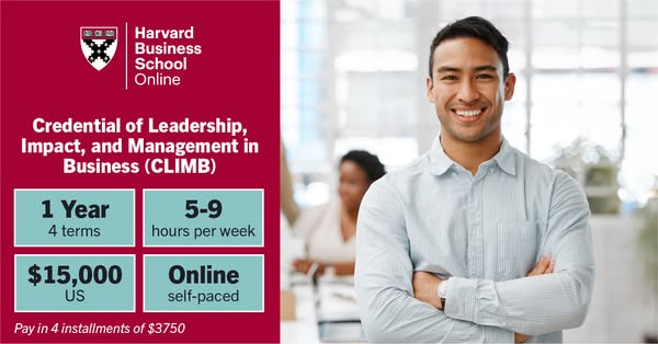 This image ad promotes the Credential of Leadership, Impact, and Management in Business (CLIMB) program offered by Harva