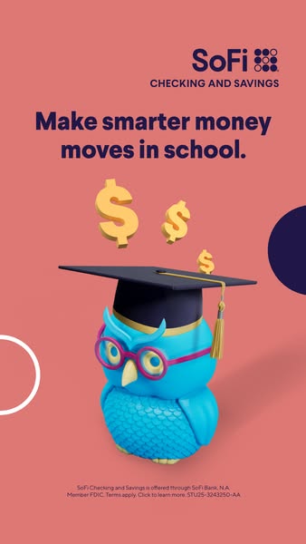 This image ad is for SoFi checking and savings accounts. The ad features an animated blue owl wearing a graduation cap a