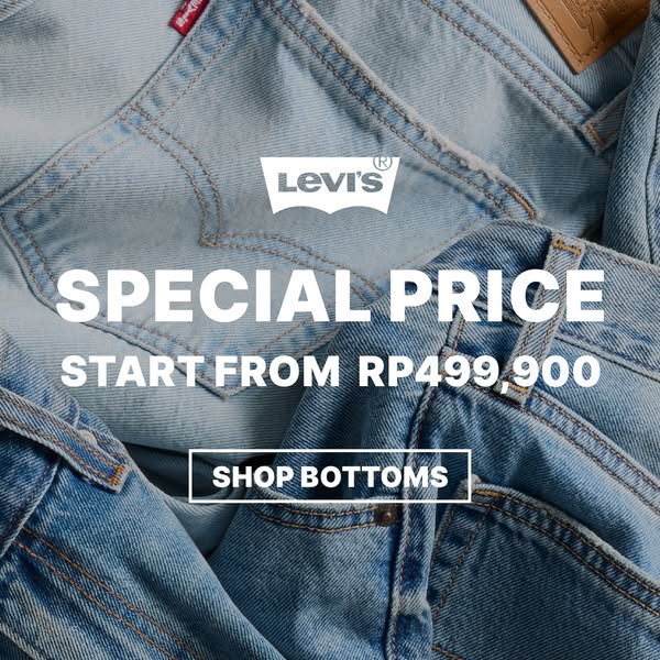 This ad features an enticing offer of a special price starting from RP499,900 on Levi's bottoms. The creative uses a