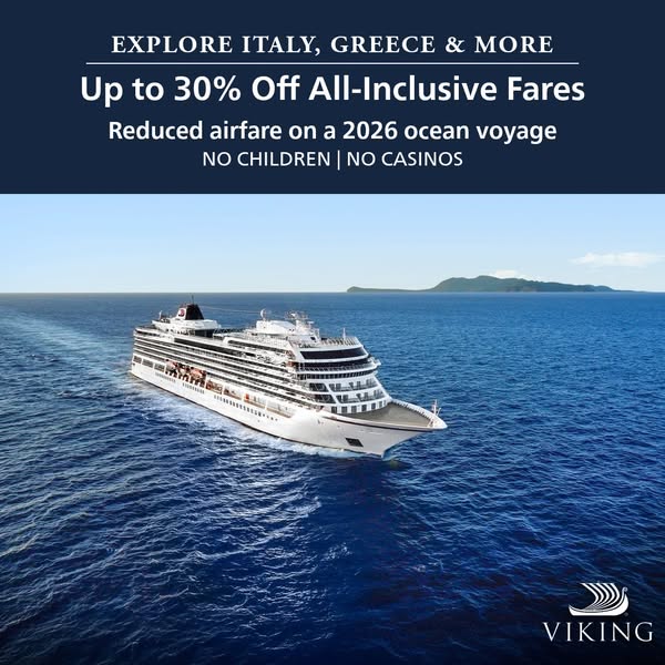 This image ad promotes Viking cruises with up to 30% off all-inclusive fares and reduced airfare on a 2026 ocean voyage.