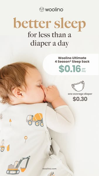 This ad promotes Woolino's Ultimate 4 Season Sleep Sack by comparing its cost to that of a diaper, highlighting its