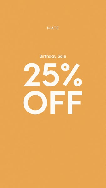 This ad is promoting a brand's birthday sale of 25% off.