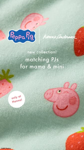 This ad promotes a collaboration between Peppa Pig and Hanna Andersson for a new collection of matching pajamas for moth
