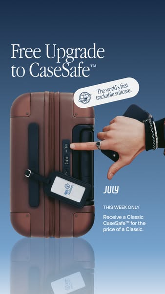 This ad showcases the CaseSafe suitcase and features a free upgrade to the CaseSafe, the world's first trackable sui