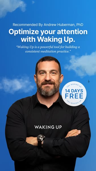 This ad uses an image of Andrew Huberman to promote the Waking Up app, offering a 14-day free trial to optimize attentio