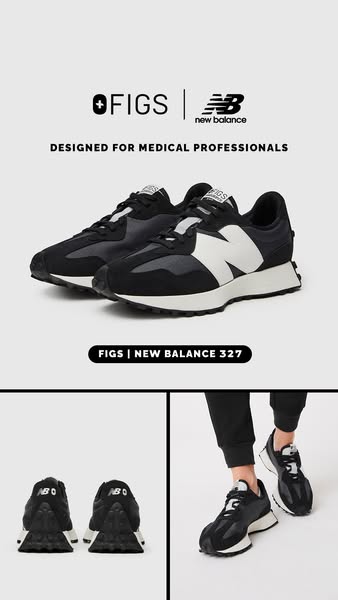 This ad showcases the collaboration between FIGS and New Balance, featuring the 327 model designed for medical professio