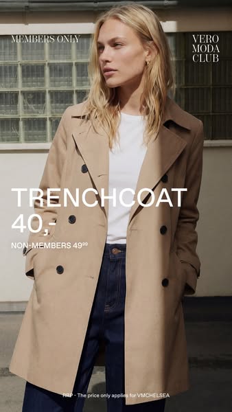 This ad for Vero Moda promotes their trench coat, showcasing the price for members versus non-members.