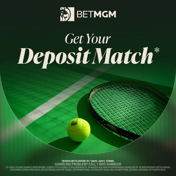 This BetMGM ad features a tennis ball and racket on a tennis court, promoting a deposit match for new users.