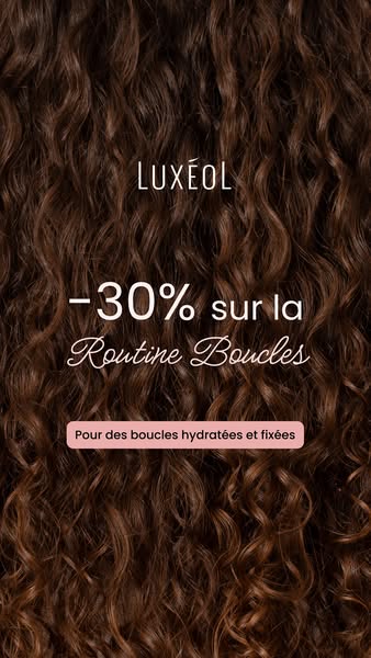 This image ad for Luxéol promotes a 30% discount on the Routine Boucles product line, highlighting its ability to hydrat