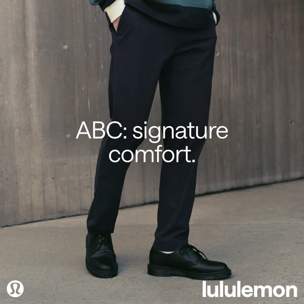 This Lululemon ad showcases their ABC pants with an emphasis on comfort. The shot focuses on the pants and their stylish