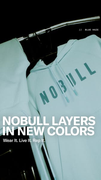 This ad promotes NOBULL's clothing layers in new colors with the slogan "Wear It. Live It. Rep It."